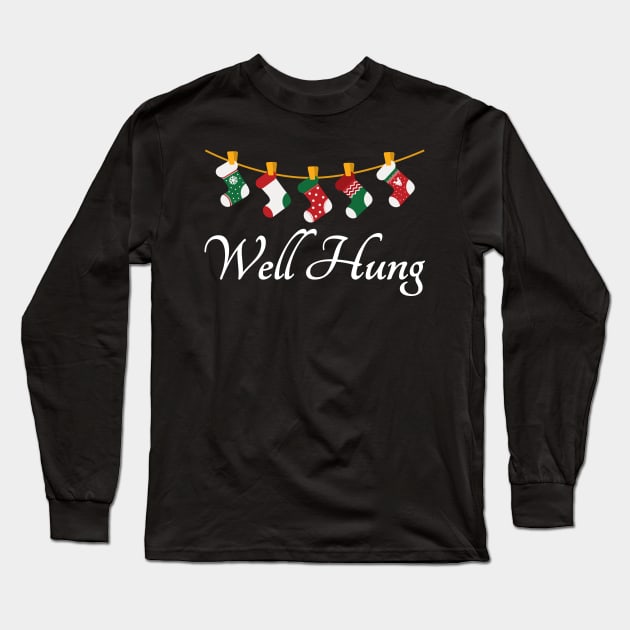 Well Hunk - Funny Santa’s Socks Long Sleeve T-Shirt by Bunder Score